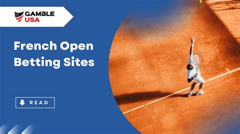 Best French Open Betting Sites in 2024 .